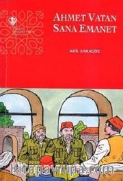 Ahmet Vatan Sana Emanet