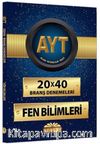 AYT 20x40 Branş Denemeleri - Fen Bilimleri