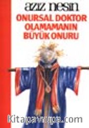 Onursal Doktor Olamamanın Büyük Onuru