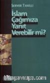 İslam Çağımıza Yanıt Verebilir Mi?