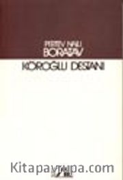 Köroğlu Destanı / Pertev Naili Boratav