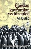 Çağdaş Kavramlar ve Düzenler