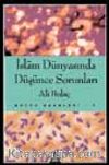 İslam Dünyasında Düşünce Sorunları