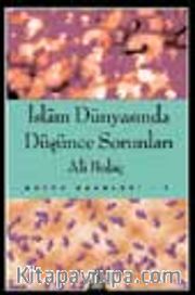 İslam Dünyasında Düşünce Sorunları