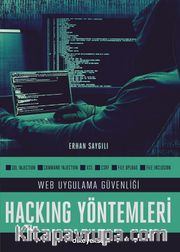 Web Uygulama Güvenliği ve Hacking Yöntemleri