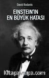 Einstein’in En Büyük Hatası
