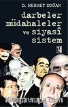 Darbeler, Müdahaleler ve Siyasi Sistem