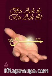 Bu Aşk ile Bu Aşk İlla
