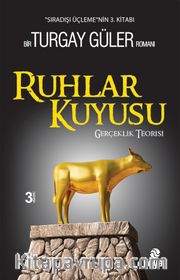 Ruhlar Kuyusu - Gerçeklik Teorisi