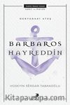Deryadaki Ateş Barbaros Hayreddin