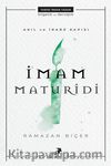 Akıl ve İrade Kapısı İmam Maturidi