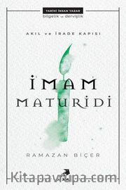 Akıl ve İrade Kapısı İmam Maturidi