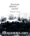 Kuyuya Dönen Yusuf
