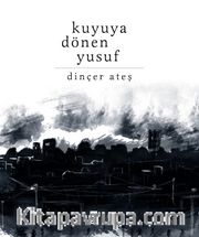 Kuyuya Dönen Yusuf