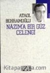 Nazım'a Bir Güz Çelengi