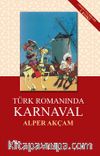 Türk Romanında Karnaval