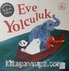 Eve Yolculuk