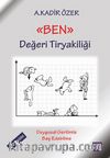 Ben Değeri Tiryakiliği