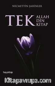Tek Allah Tek Din Tek Kitap