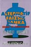 Alternatif Faizsiz Banka