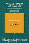 Osmanlı Türkçesi Öğrenim Seti Çözümlü Metinler 8 (Seviye-İleri)