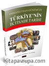 Osmanlı'dan Günümüze Türkiye'nin İktisadi Tarihi