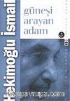 Güneşi Arayan Adam