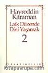 Laik Düzende Dini Yaşamak 2