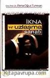 İkna ve Uzlaşma Sanatı
