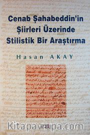 Cenab Şahabeddin'ın Şiirleri Üzerinde Stilistik Bir Araştırma