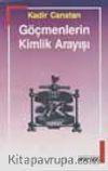 Göçmenlerin Kimlik Arayışı