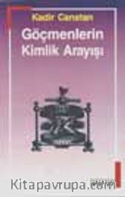 Göçmenlerin Kimlik Arayışı