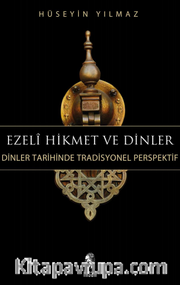 Ezeli Hikmet ve Dinler