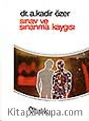 Sınav ve Sınanma Kaygısı