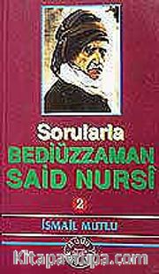 Sorularla Bediüzzaman Said Nursi (2)