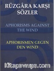 Rüzgara Karşı Sözler