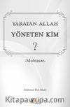 Yaratan Allah Yöneten Kim? (Cep Boy) & Muhtasar