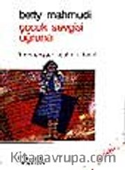 Çocuk Sevgisi Uğruna