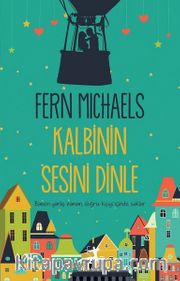 Kalbinin Sesini Dinle