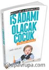 İş Adamı Olacak Çocuk