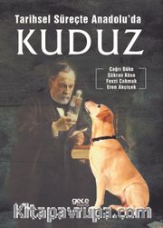 Tarihsel Süreçte Anadolu’da Kuduz 