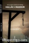 Dicle’den Yükselen Feryat  Hallac-I Mansur