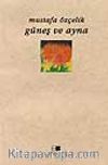 Güneş Ve Ayna