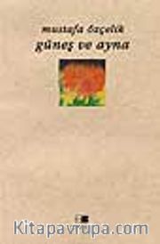 Güneş Ve Ayna