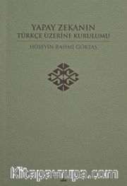 Yapay Zekanın Türkçe Üzerine Kurulumu
