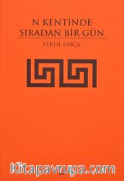 N Kentinde Sıradan Bir Gün 