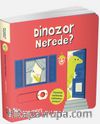Dinozor Nerede?