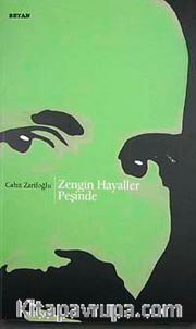Zengin Hayaller Peşinde