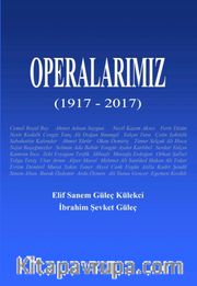 Operalarımız (1917-2017)