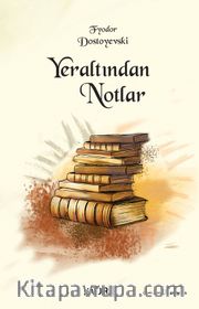 Yeraltından Notlar